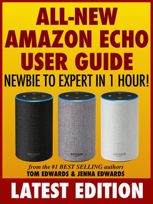 cover image of All-New Amazon Echo User Guide
